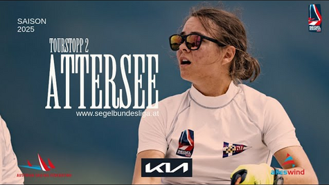 Österreichische Segel-Bundesliga 2025 - 2. Tourstopp "Attersee"